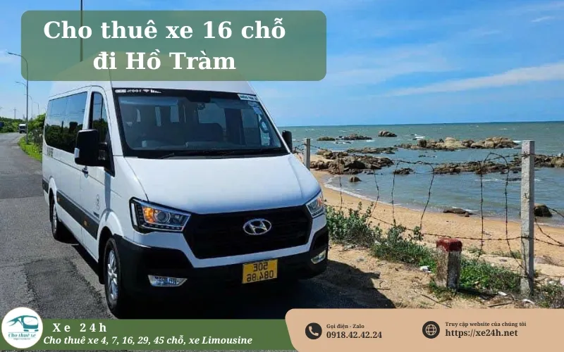 Thuê xe 16 chỗ đi Hồ Tràm
